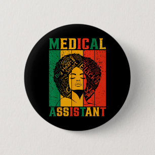 Black History Month Medical Istant African America Button