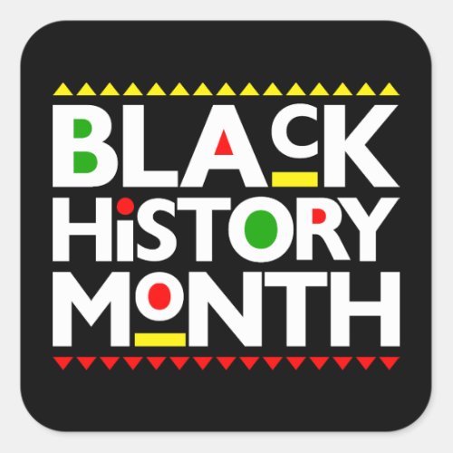 Black History Month Melanin Men Women Kids Square Sticker