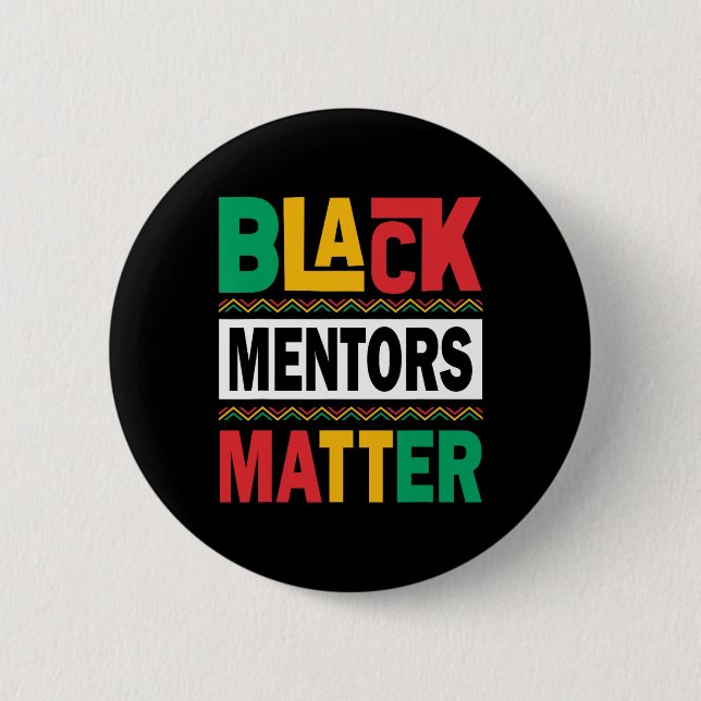 Black History Month Mentors Problem African Americ Button (Front)