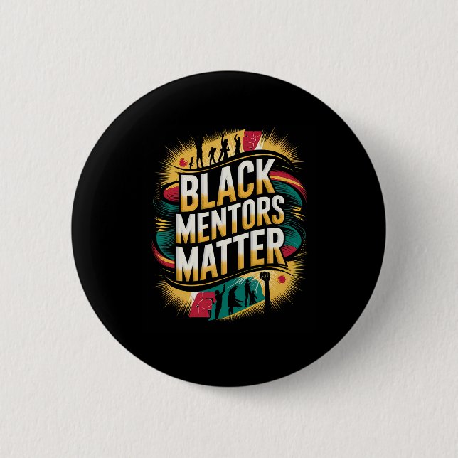 Black History Month Mentors Problem African Americ Button (Front)