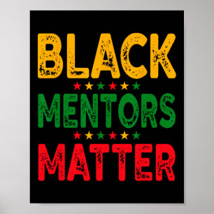 Black History Month Mentors Problem African Americ Poster