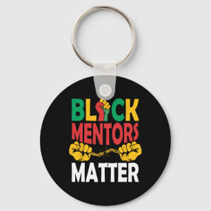 Black History Month Mentors Problem African Herita Keychain