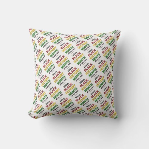 BLACK HISTORY MONTH Motivational BHM Throw Pillow