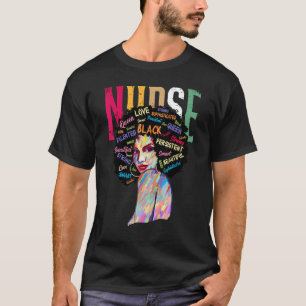 Black History Month Nurse Black Girl Melanin BLM A T-Shirt
