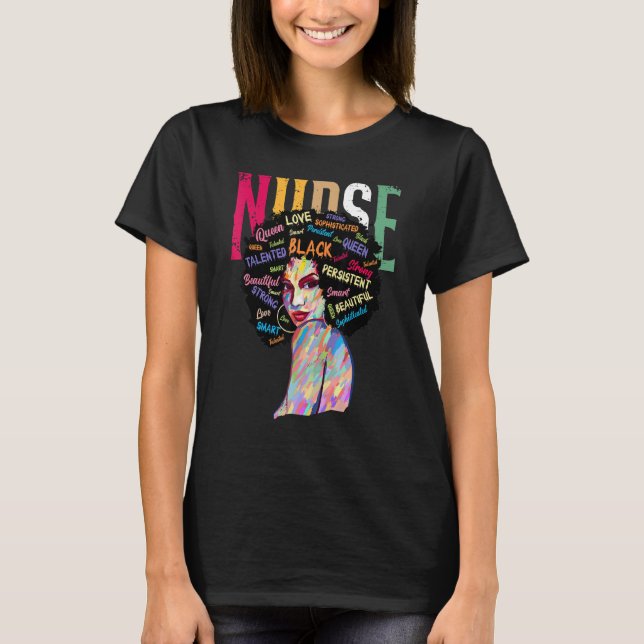 Black History Month Nurse Black Girl Melanin BLM A T-Shirt (Front)