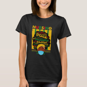 Black History Month Nurse Black Melanin Nursing Sc T-Shirt