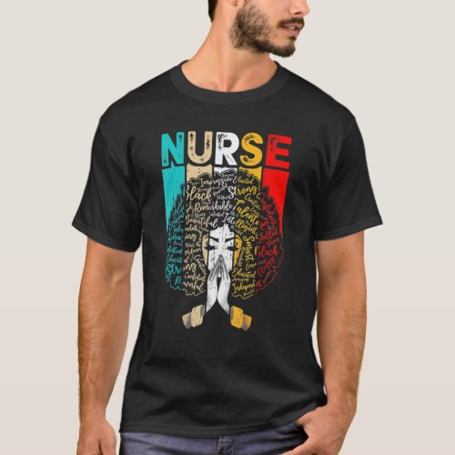 Black History Month Nurse Melanin African American T_Shirt