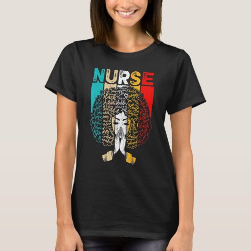 Black History Month Nurse Melanin African American T_Shirt