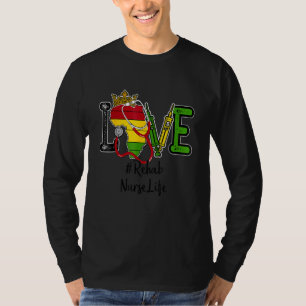 Black History Month Nurse Rehab Nurse Nurse S Day  T-Shirt