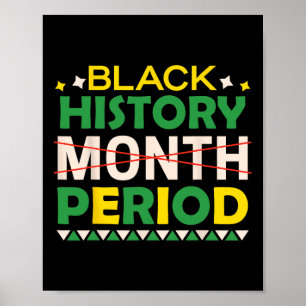 Black History Month Period Black History Month Mel Poster