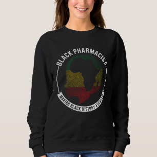 Black History Month Pharmacist Flag African Americ Sweatshirt