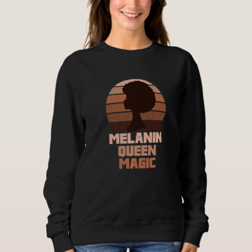 Black History Month Phenomenal Melanin Brown Sugar Sweatshirt