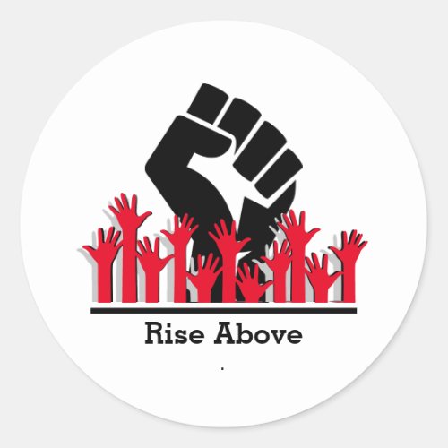 Black History Month Power Fist  RISE ABOVE Custom Classic Round Sticker