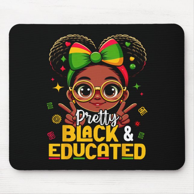 Black History Month Pretty Black Educated African  Mouse Pad (Front)