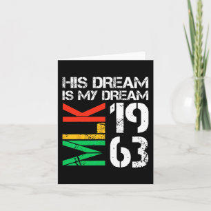Black History Month Pride Mlk 1963 His Dream Is My Card