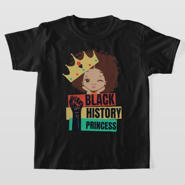 Black History Month Princess Black Girl Magic T-Shirt (Laydown)