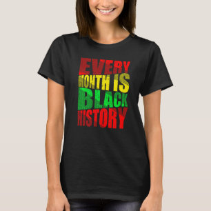 Black History Month Proud Black African Melanin T-Shirt