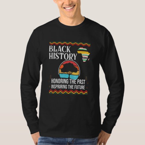 Black History Month Roots Honoring Past Inspiring  T_Shirt