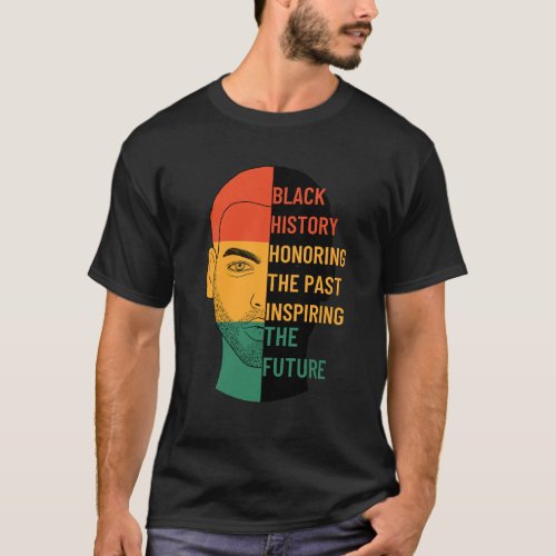 Black History Month Shirts Black History Shirts  T_Shirt