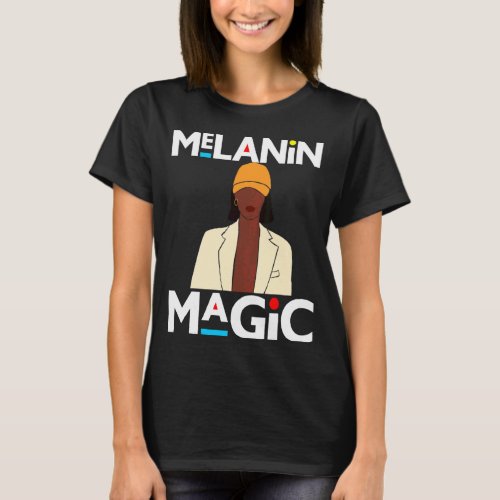 Black History Month Sista Melanin Magic Women Aunt T_Shirt