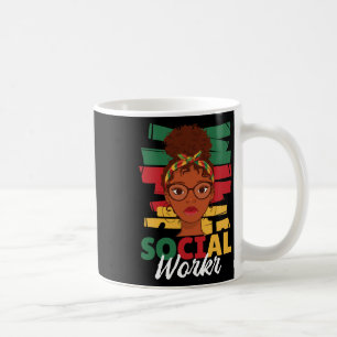 Black History Month Social Worker Social Work Mont Coffee Mug