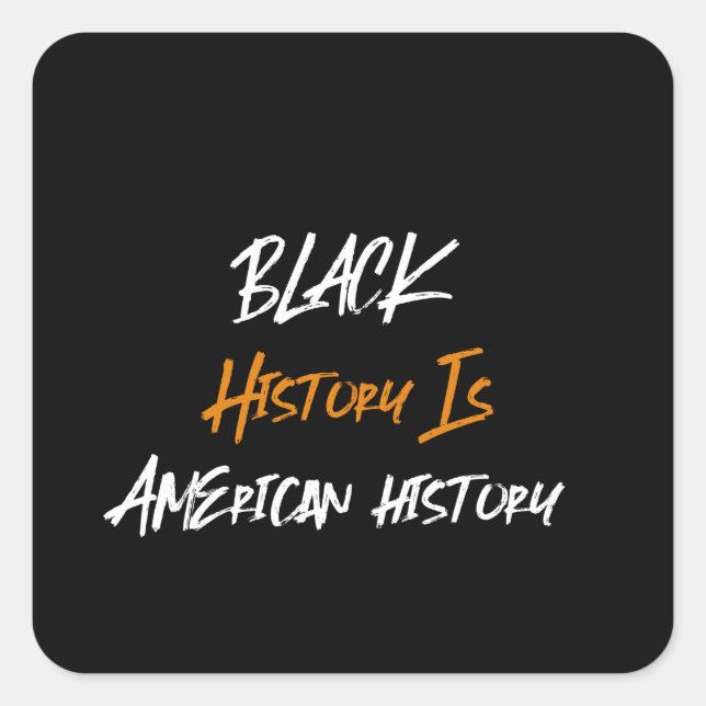 Black History Month Square Sticker (Front)
