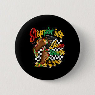 Black History Month Steppin Into Juneteenth 1865 M Button