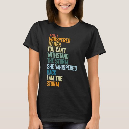 Black History Month Strong Black Woman I Am The St T_Shirt