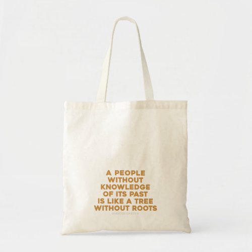 Black History Month _ Tree Without Root _ Black Is Tote Bag