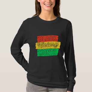 Black History Month Typography 1 T-Shirt