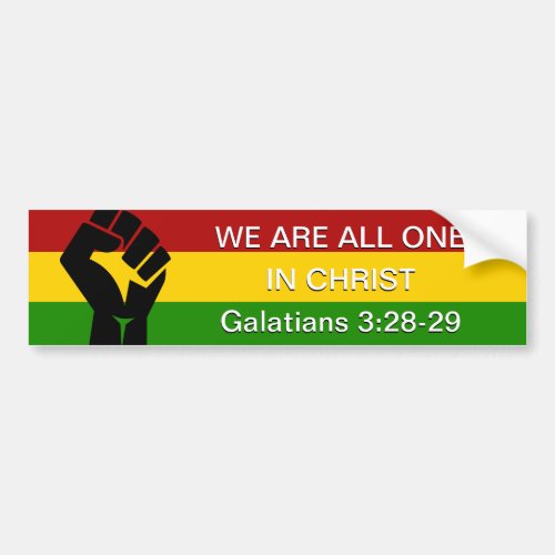 Black History Month WE ARE ALL ONE IN CHRIST Bumper Sticker