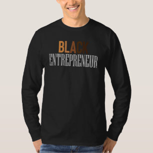 Black History Month Women Business Owner Black Ent T-Shirt
