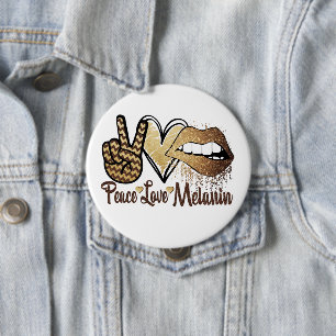 Black History Peace Love Melanin Button