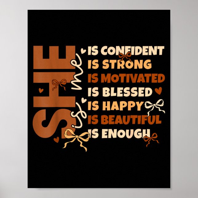 Black History She Is Me Strong Educated Blessed Wo Poster (Front)