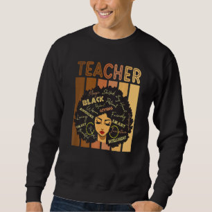 Black History Smart Teacher Afro Love African Amer Sweatshirt