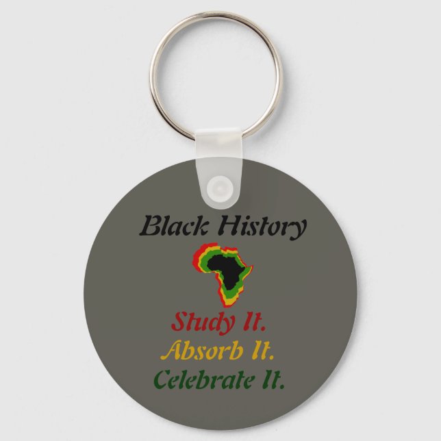 "Black History - Study/Absorb/Celebrate" Keychain (Front)