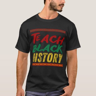 BLACK HISTORY T-Shirt