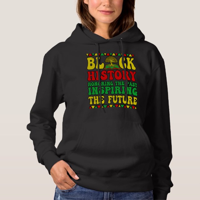 Black History  Women Black History Month Decoratio Hoodie (Front)