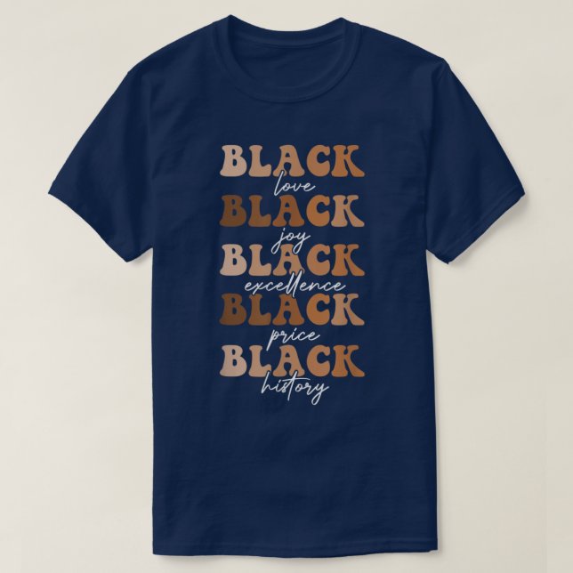 Black History  Women Black Love Melanin Groovy  T-Shirt (Design Front)