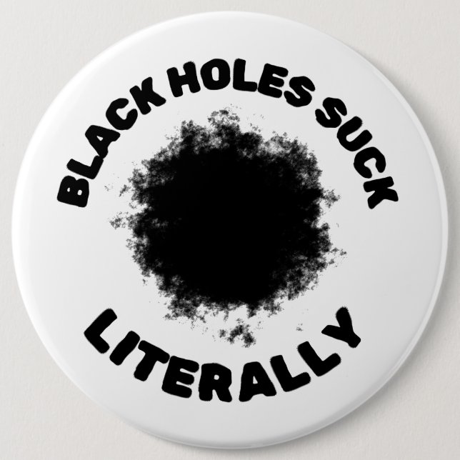 Black Holes Button (Front)