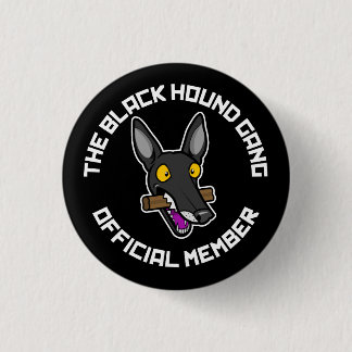 Black Hound Gang Button