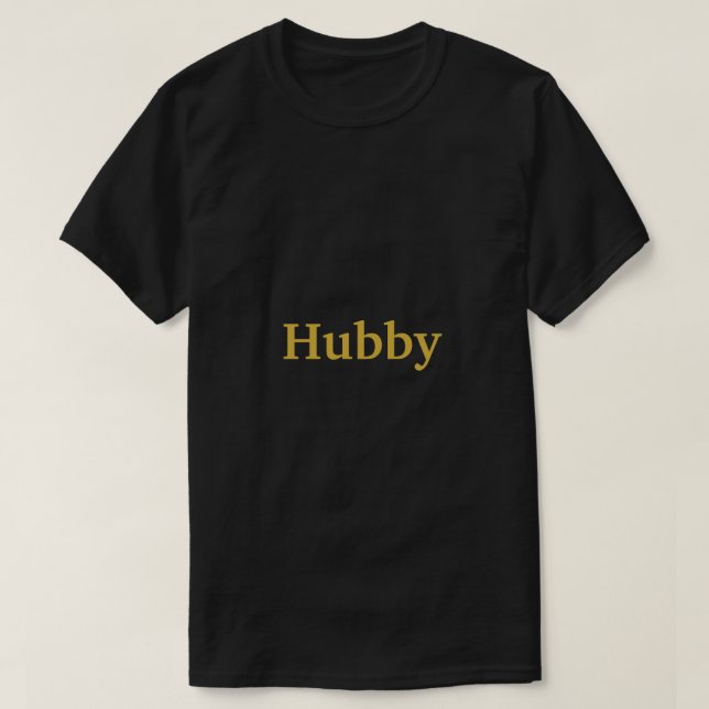 Black Hubby T-Shirt (Design Front)