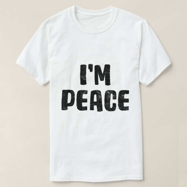 BLACK I Come In Peace I'm Peace Funny Matching  T-Shirt (Design Front)
