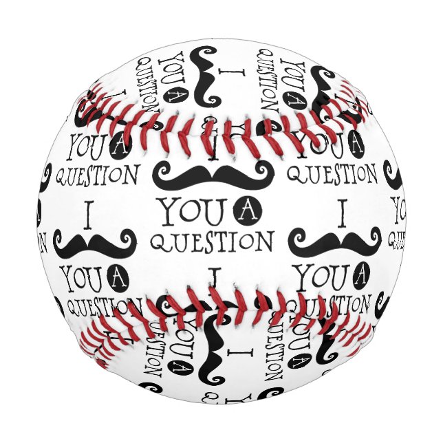 Black I mustache you a question Baseball (Front)