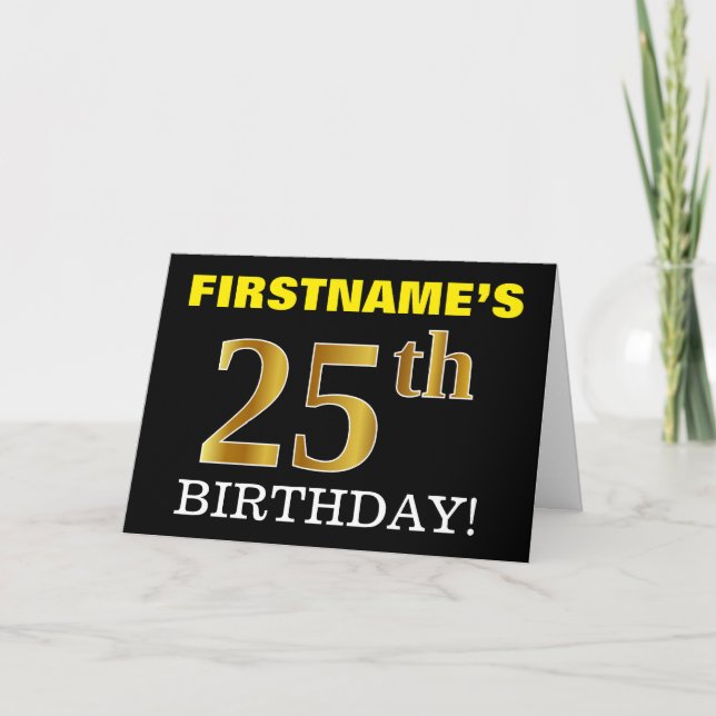 Black, Imitation Gold "25th BIRTHDAY" Card (Front)