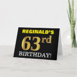 [ Thumbnail: Black, Imitation Gold "63rd Birthday" Card ]