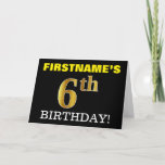 [ Thumbnail: Black, Imitation Gold "6th Birthday" Card ]
