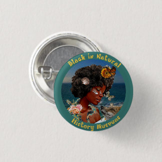 Black in Natural History Museums Button