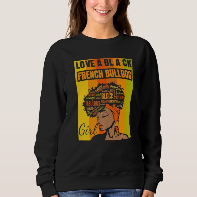 Black Independence Day - French Bulldog Girl Premi Sweatshirt (Front)