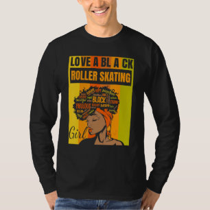 Black Independence Day - Love a Black Roller Skati T-Shirt